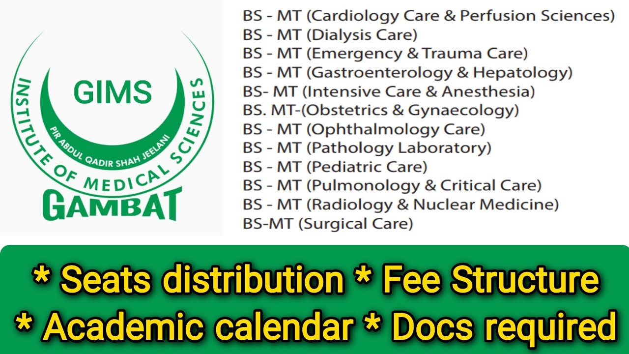Gambat Institute of Medical Sciences | BS-MT Fee Structure | Seats distribution | Docs req.| GIMS
