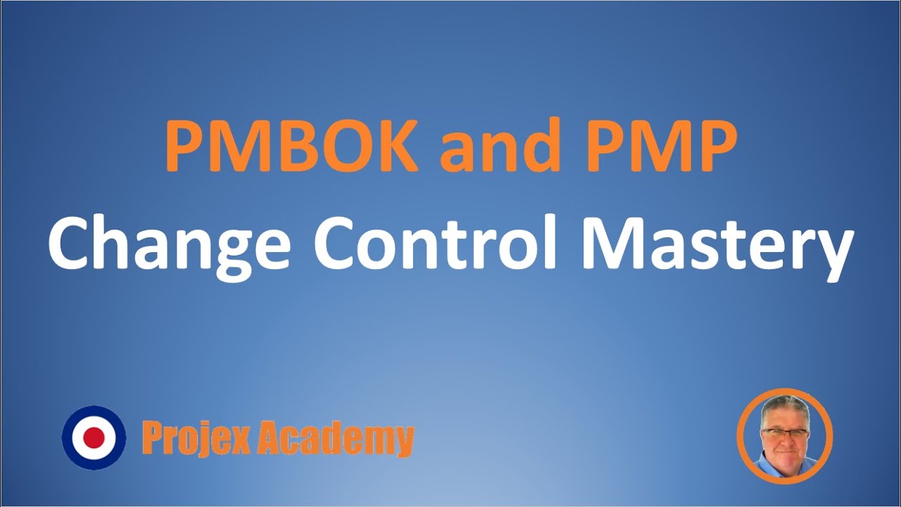 PMBOK and PMP change control mastery #PMP