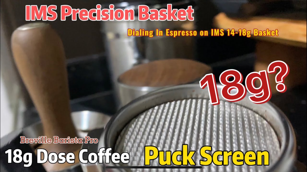 IMS Precision Basket with Puck Screen | Breville Barista Pro