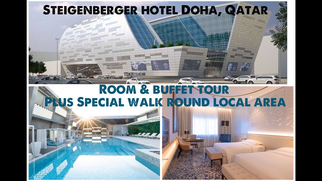 Brand new Steigenberger Hotel Doha, Qatar 2022. Room tour & restaurant views. Plus a look outside !