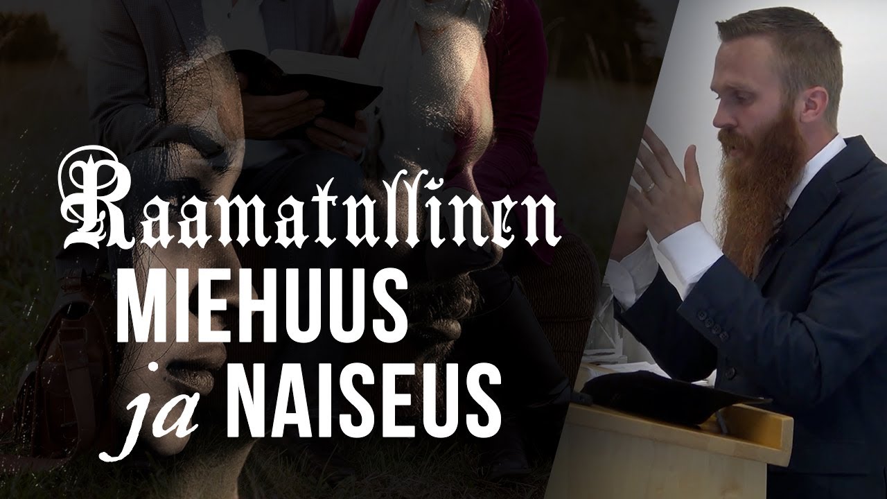 Raamatullinen miehuus ja naiseus - Miska Wilhelmsson