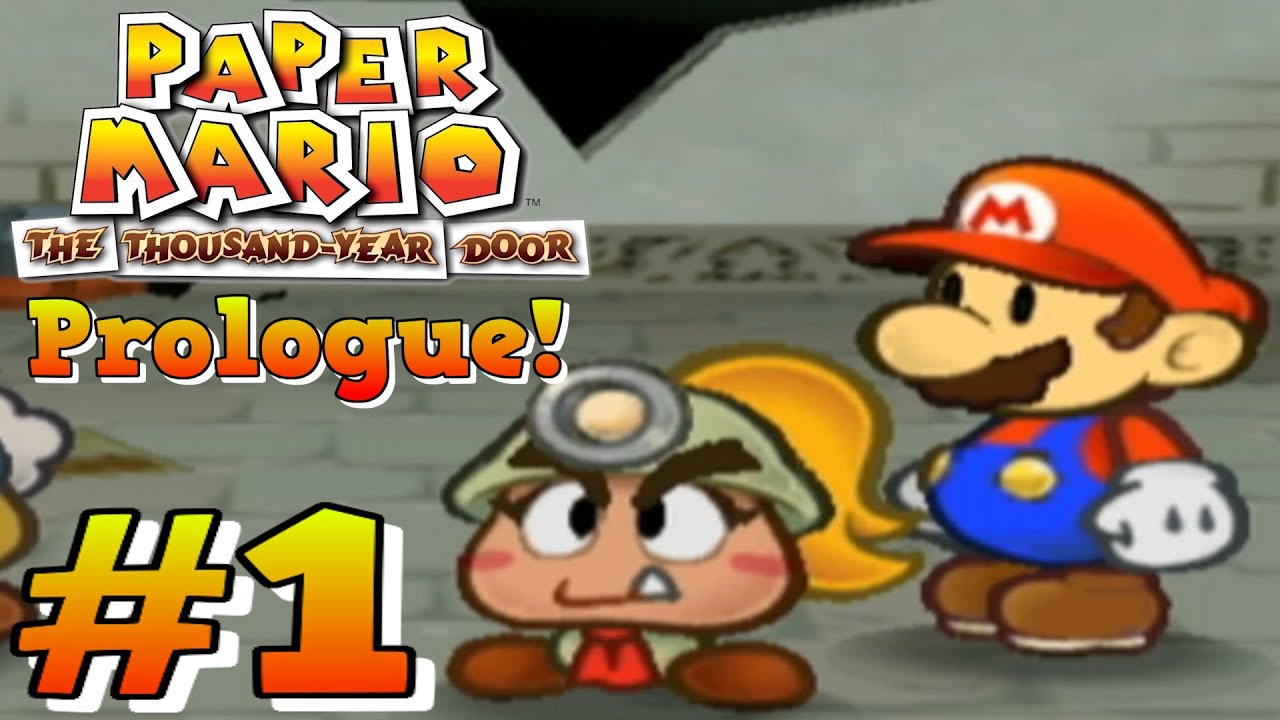 BEGINNING OF THE 2ND PAPER MARIO!!! - Paper Mario: The Thousand-Year Door - Episode #1 (Prologue)