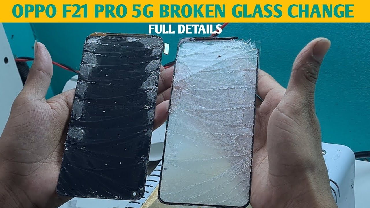 OPPO F21 PRO 5G BROKEN GLASS CHANGE EASY METHOD || QASWA TELECOM