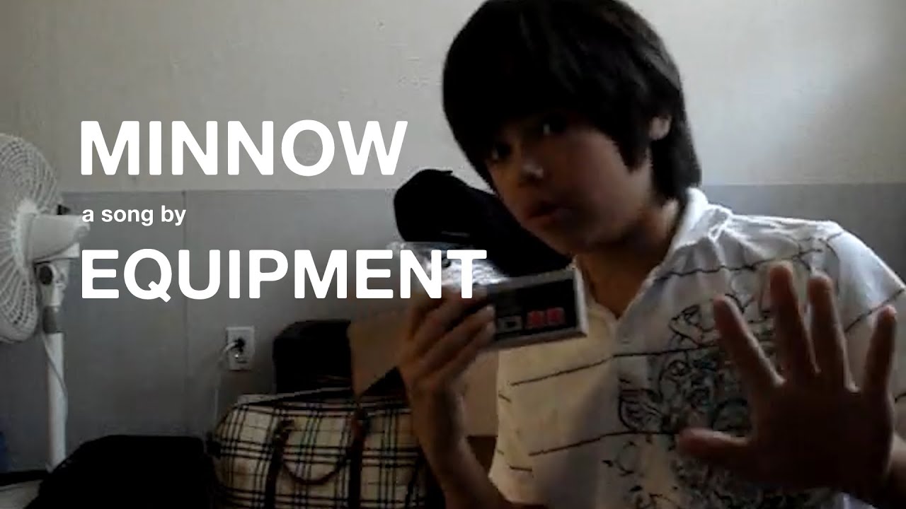 Equipment - Minnow (Official Music Video)