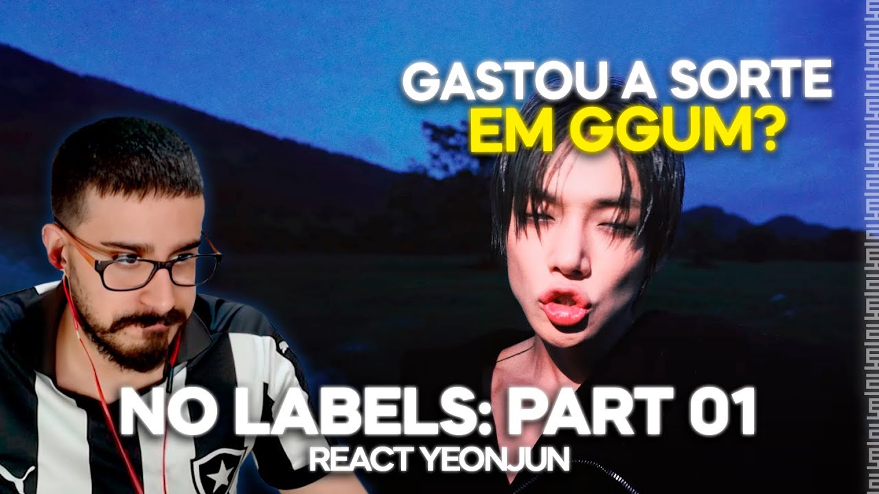 TOHR REAGINDO: YEOJUN (TXT) 'NO LABELS: PART 01' | Cortes do Tohr