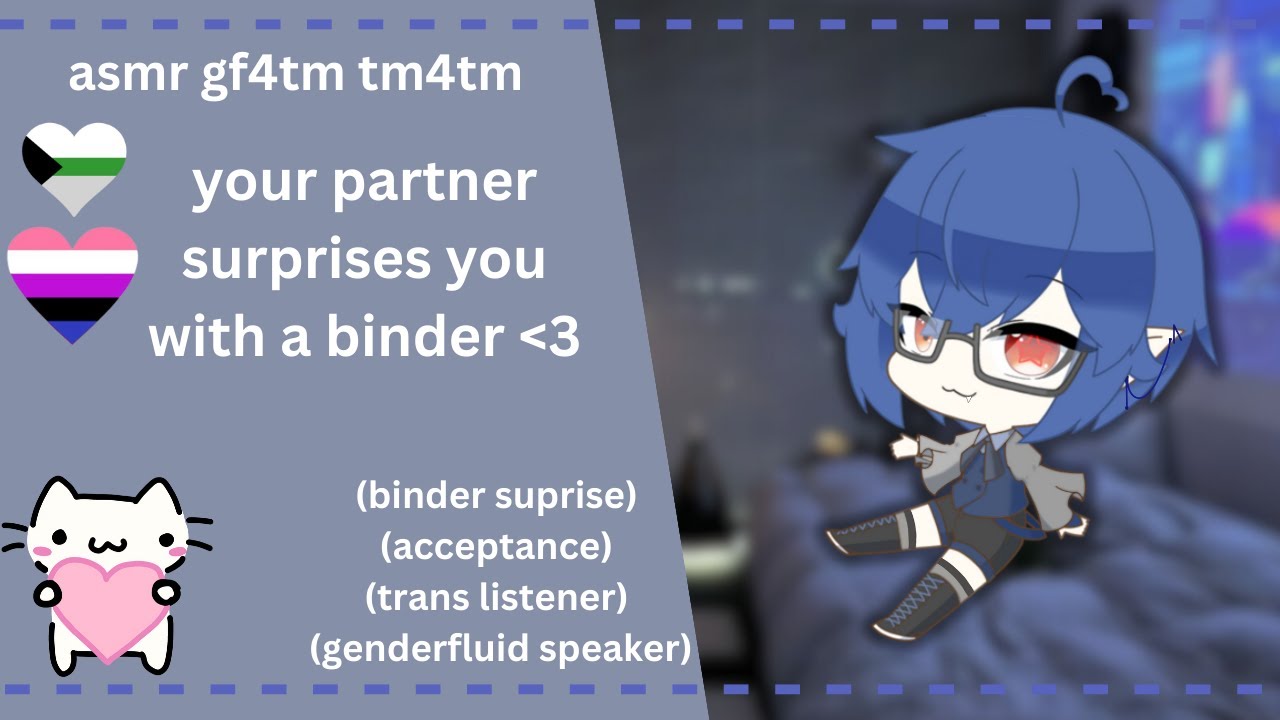 M4TM || Your Partner Suprises You With A Binder! || (trans) (accepting) (lovely) || TM4TM A4M ASMR