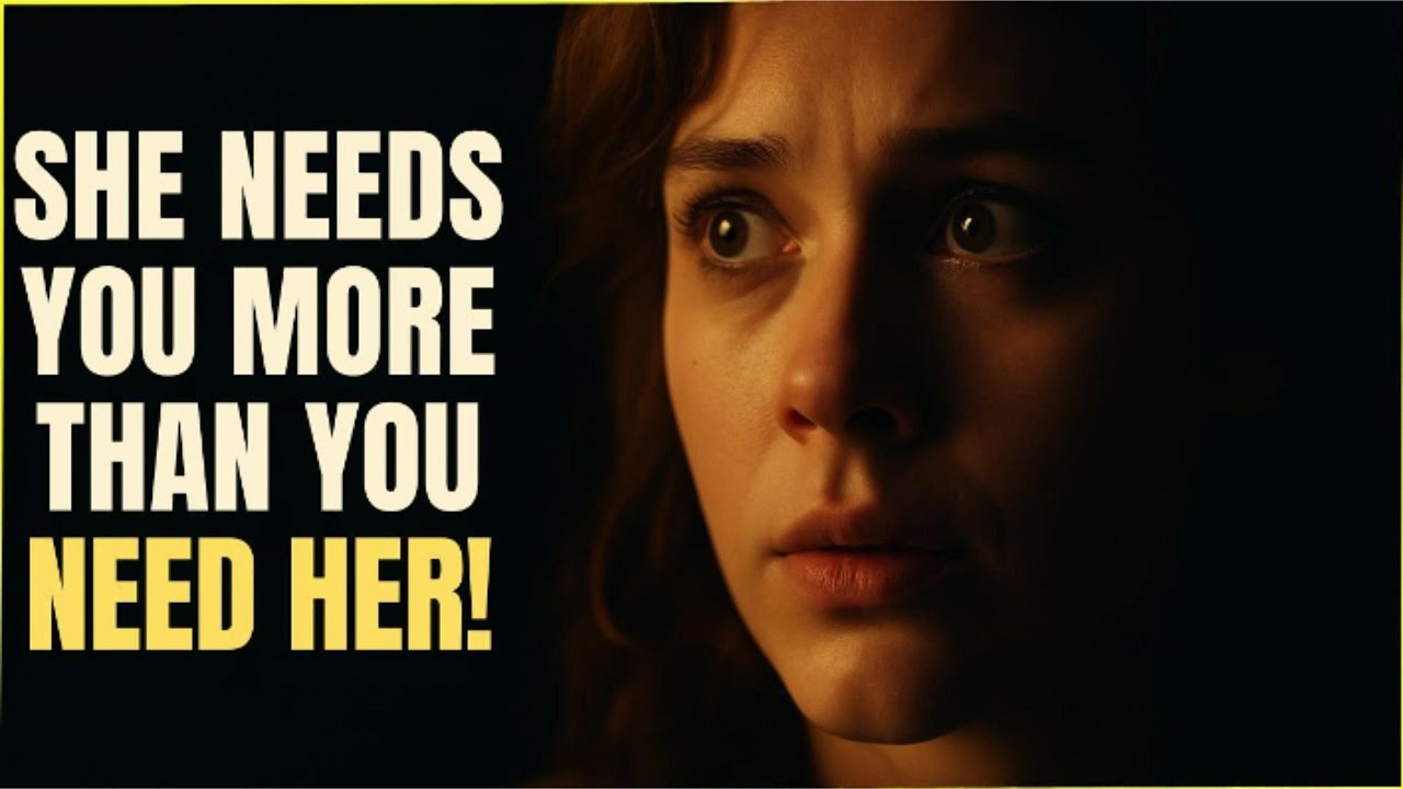 She NEEDS YOU MORE than you need her - the TRUTH ABOUT POWER in RELATIONSHIP | Stoic Station