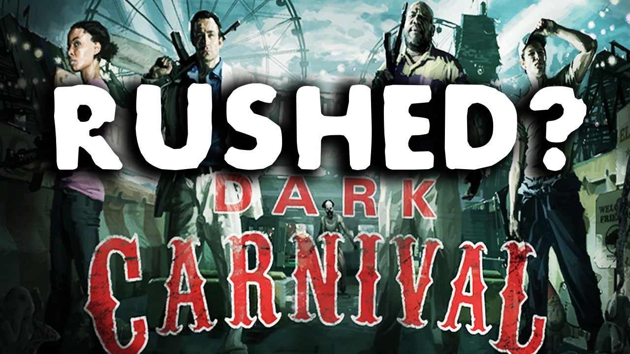 Был ли Dark Carnival сделан в спешке?