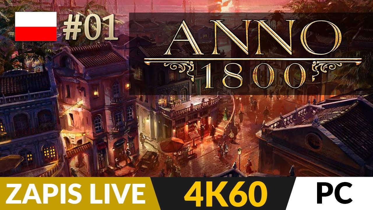 Anno 1800 PL: Duma i przedsiębiorczość (Sezon 4) ⛵️ LIVE #1 🌏 Nowy dodatek z sezonu 4