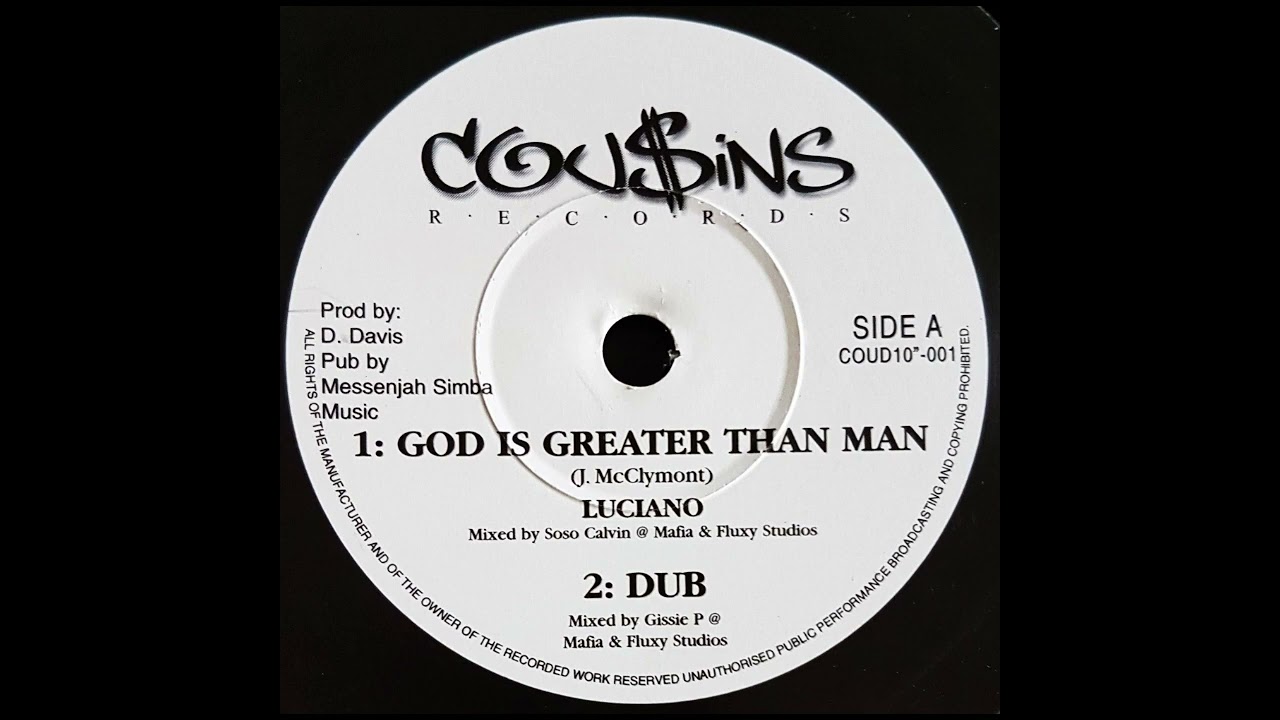 Luciano - God Is Greater Than Man / Matics - Warrior Charge / 2 Dubs (D. Davis - Cousins Rec. 10