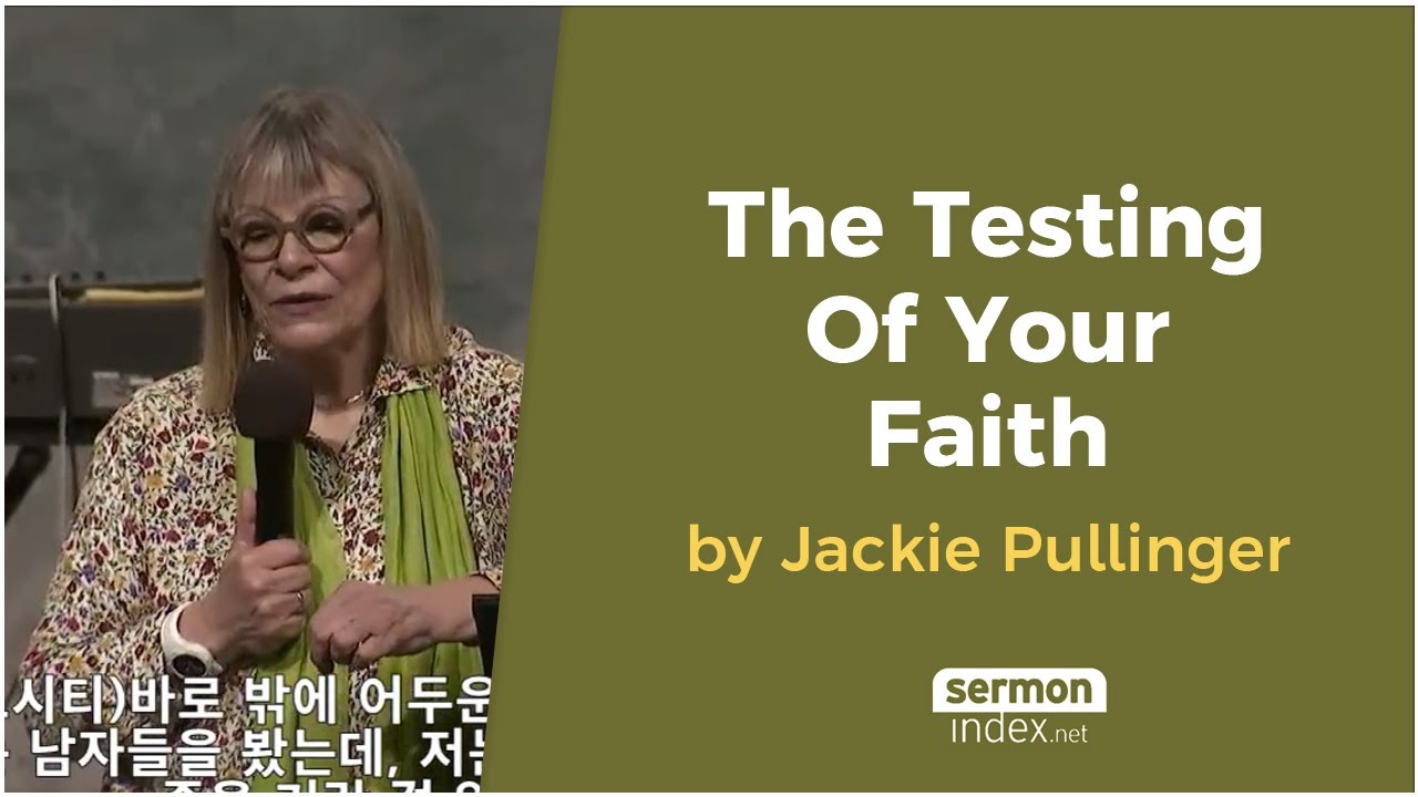 The Testing of Your Faith by Jackie Pullinger