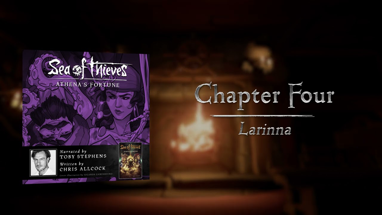 Sea of Thieves: Athena’s Fortune Audiobook – Chapter Four