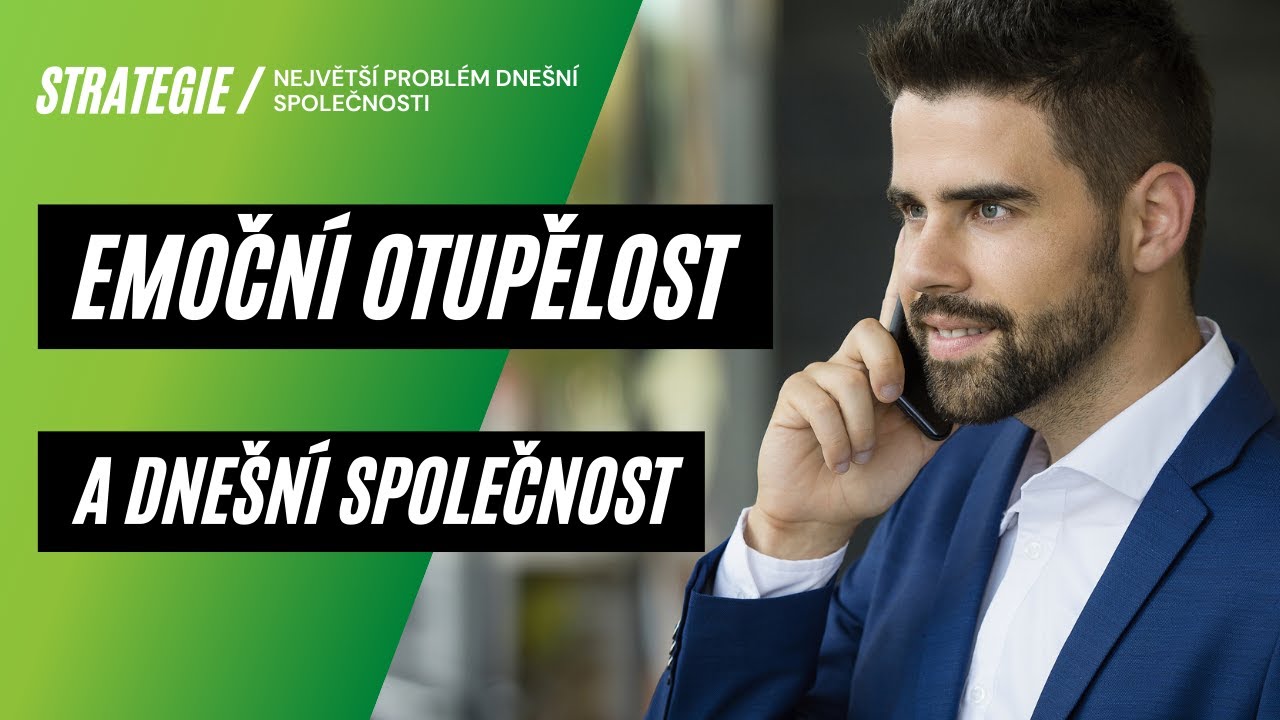 Emočn&iacute; otupělost jako největ&scaron;&iacute; probl&eacute;m dne&scaron;n&iacute; společnosti?