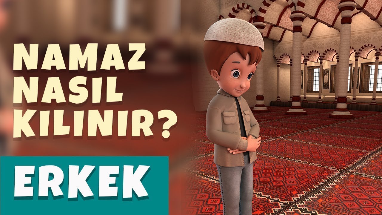 Beş Vakit Namaz Nasıl Kılınır? (Erkekler i&ccedil;in T&uuml;m Namazlar)