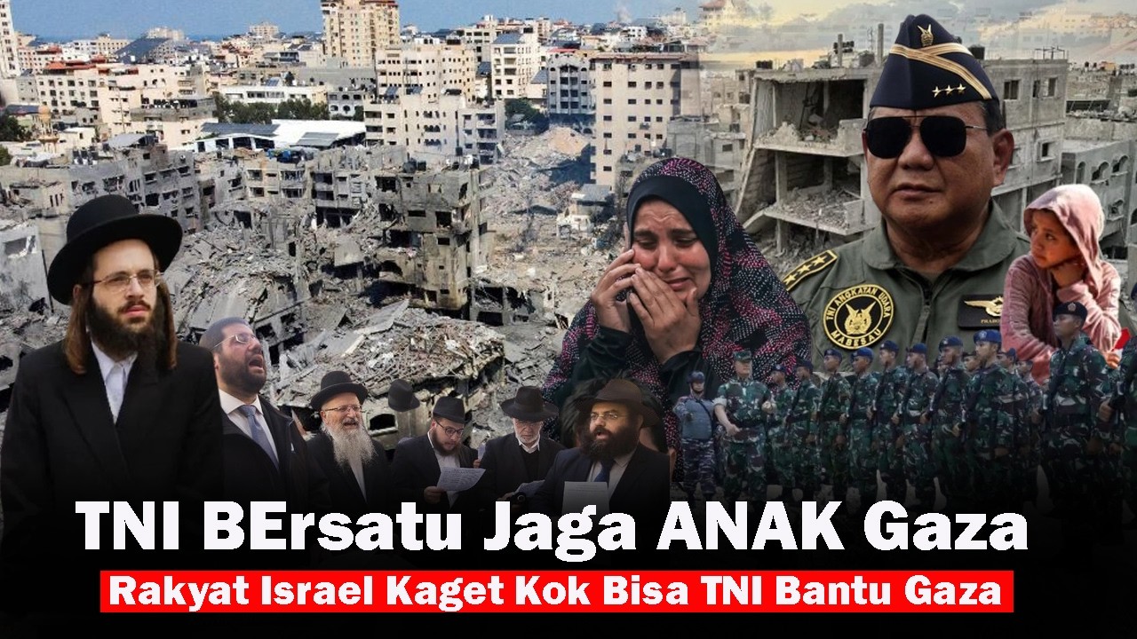 🟥TNI BERSATU JAGA ANAK GAZA ! Reaksi Rakyat Israel Kaget Lakukan hal ini Ke TNI INDONESIA di GAZA