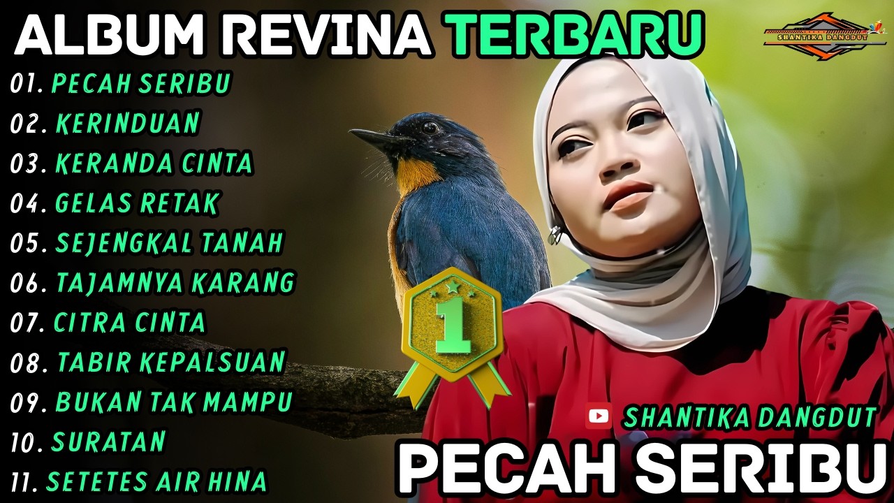 PECAH SERIBU - KERINDUAN || Revina Alvira || Shantika Dangdut Full Album Terbaru