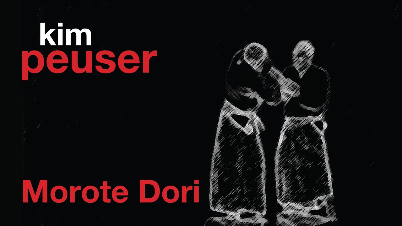 Kim Peuser - Morote Dori
