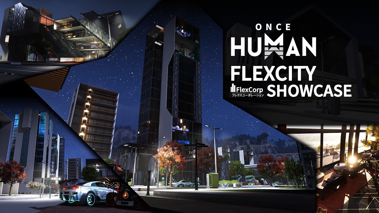 Once Human Showcase | Flex City