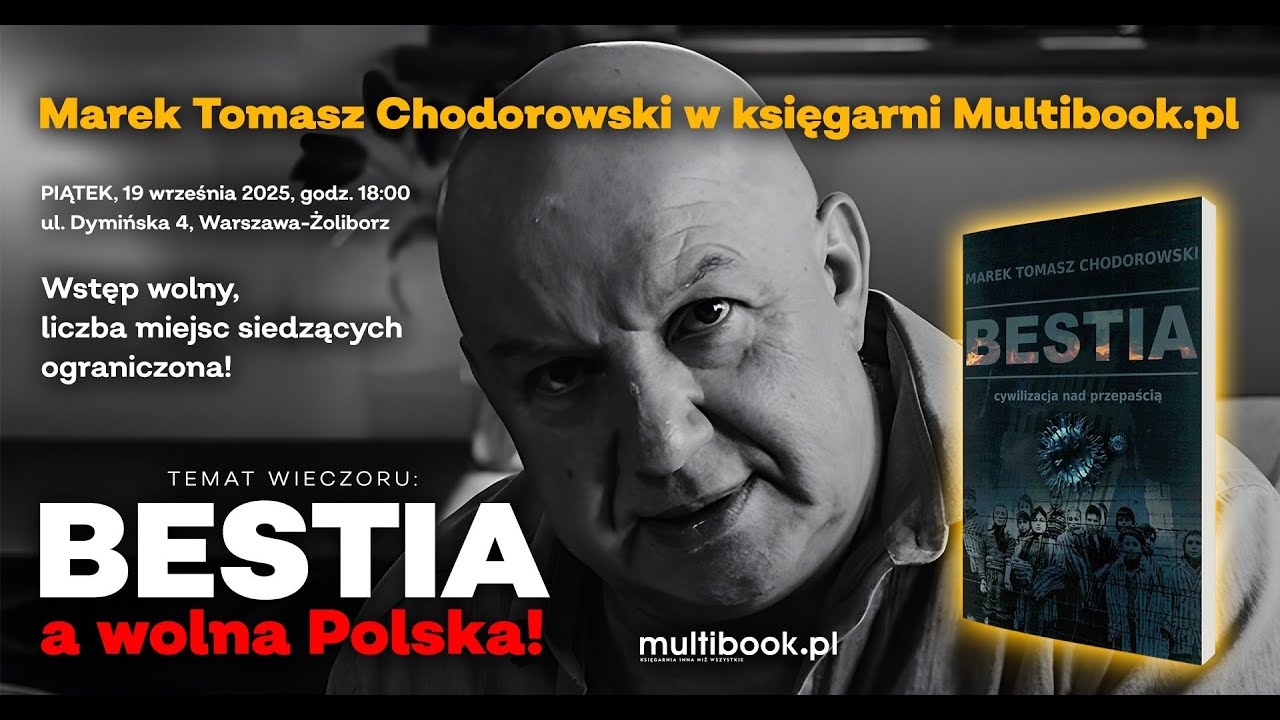 Marek Tomasz Chodorowski - Bestia a wolna Polska. Wiecz&oacute;r autorski w księgarni Multibook CZĘŚĆ I