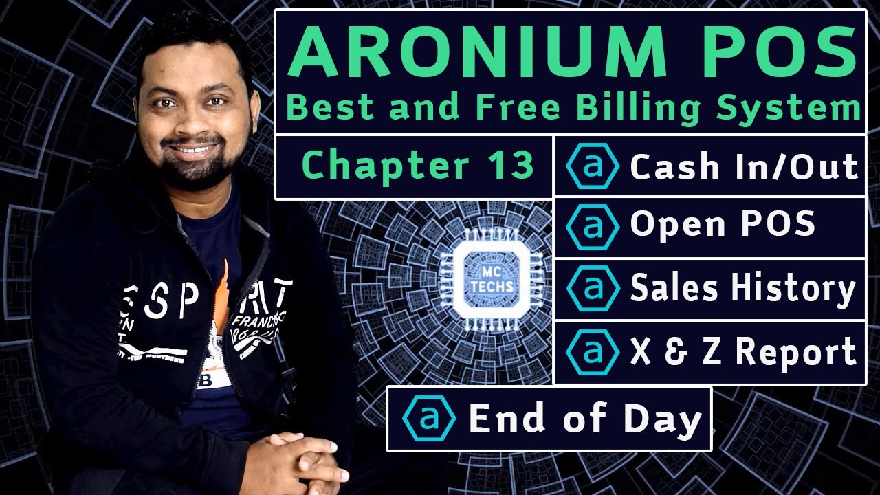 Chapter 13 Cash In and Out, Open POS, View Sales History, End of Day, X and Z Report in #Aronium