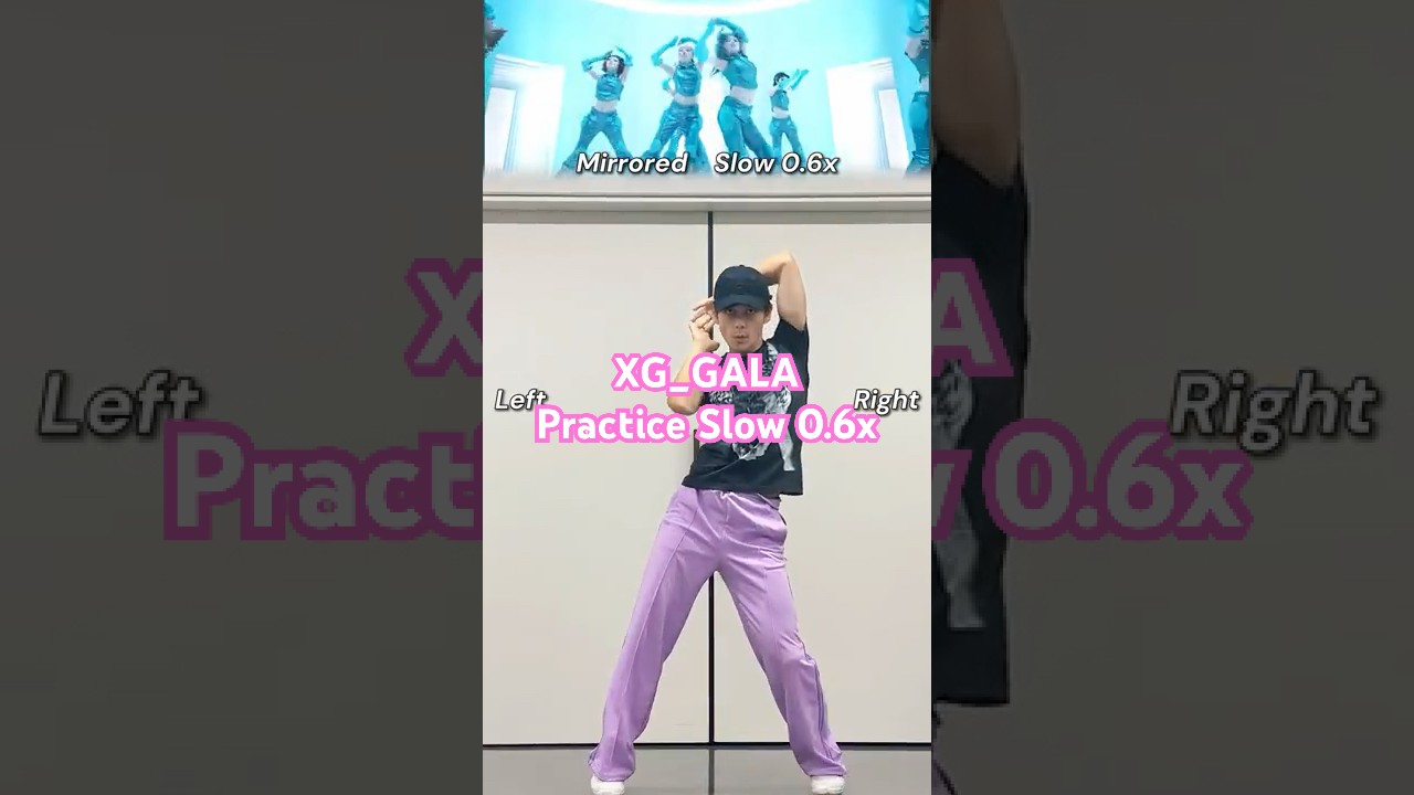 ㊗️15万 #XG #GALA Dance Tutorial | Music Practice | Mirrored Slow 0.6x 🔥（ダンス練習/反転）#XG_GALA #XGALAX