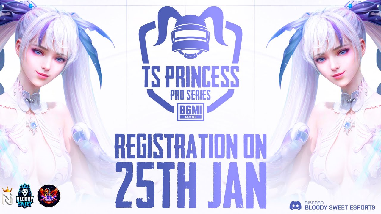 REGISTRATION STARTS FROM 25TH JAN-BGMI TS PRINCESS PRO SERIES-PUBG -BGMI 4.2#pubg#bgmi