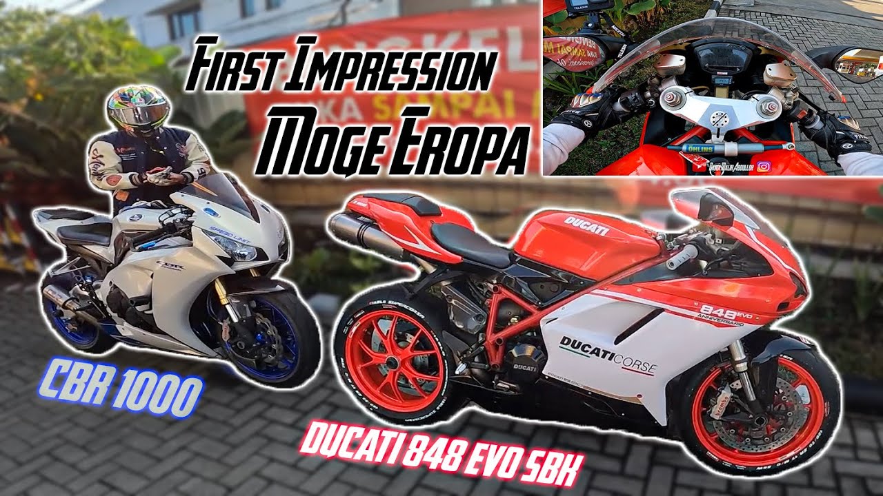 Moge Baru!! Perdana Riding Pake Eropa - Ducati 848 Evo SBK ft CBR 1000