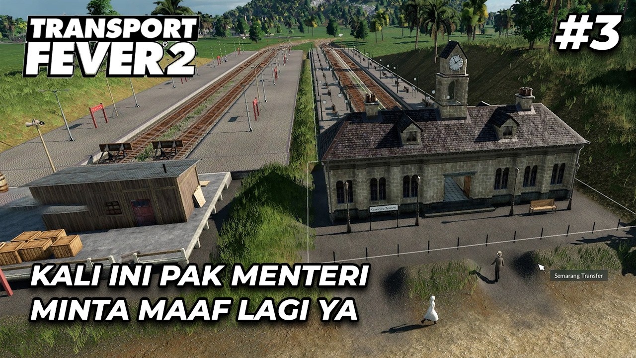 Pak Menteri Salah Lagi Membuat Stasiun Kereta | Transport Fever 2