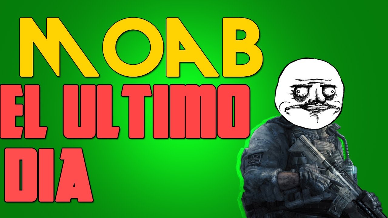 MOAB Infectada - El Último Día