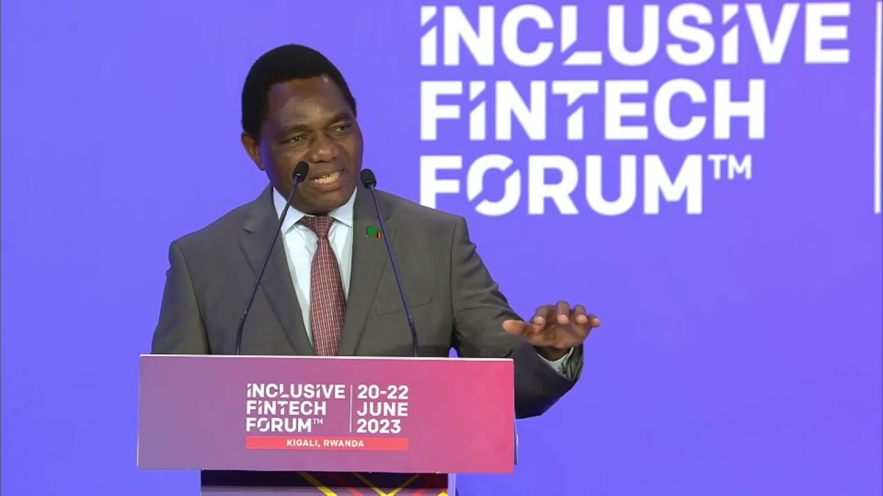 Inclusive FinTech Forum 2023 | Remarks by President Hakainde Hichilema.