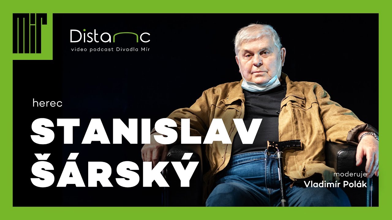 DISTANC | rozhovor se Stanislavem Šárským | Divadlo Mír