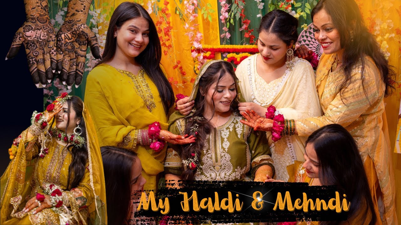 My Haldi & Mehndi 🥹❤️ | ALISHA SAIFI |