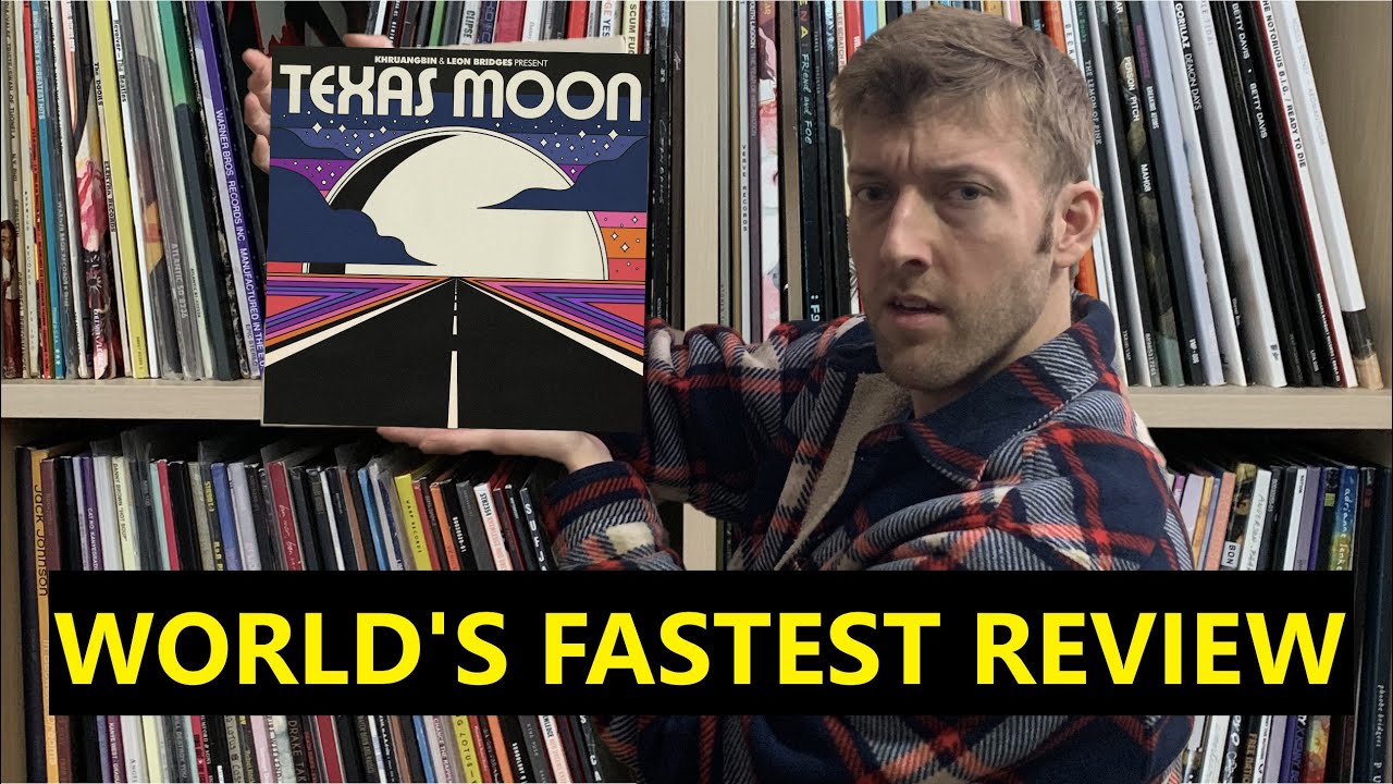 Reviewing Leon Bridges & Khruangbin's Texas Moon in 10 seconds or less