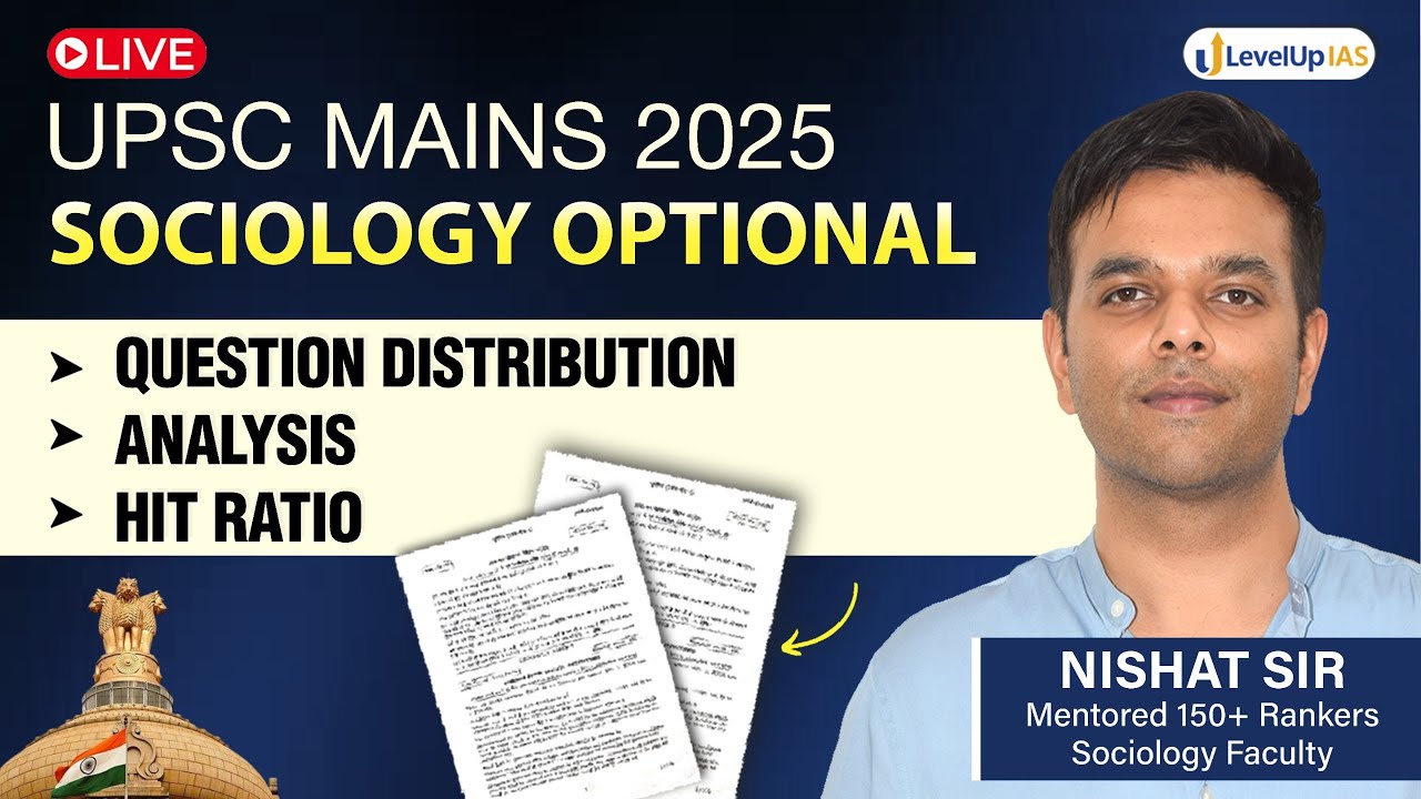 🔴UPSC Mains 2025- Sociology Optional Trend Analysis & Discussion by Nishat Sir | LevelUp IAS