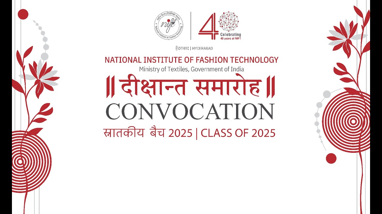 NIFT - HYD - CONVOCATION - 2025