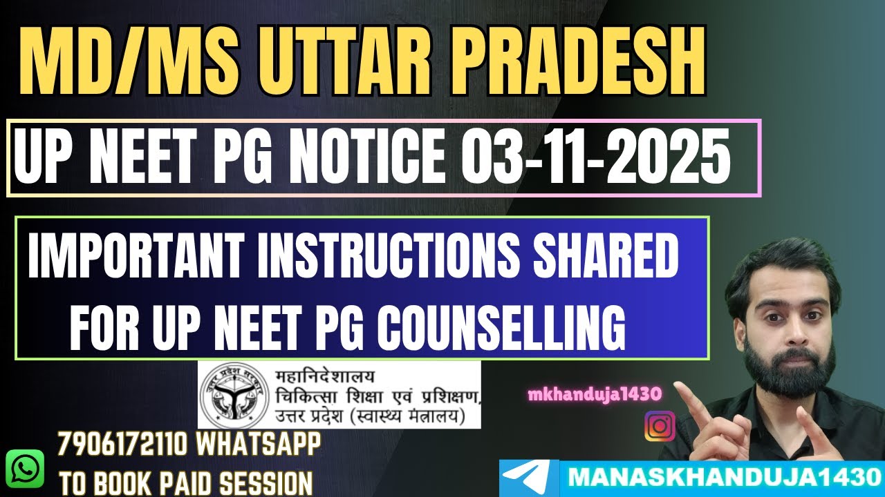 UP NEET PG 2025 COUNSELLING LATEST UPDATE | IMPORTANT INSTRUCTIONS FOR MD/MS UP COUNSELLING 2025 |