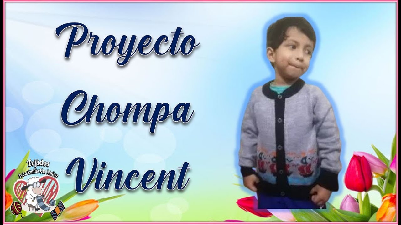 Proyecto Chompa Vincent
