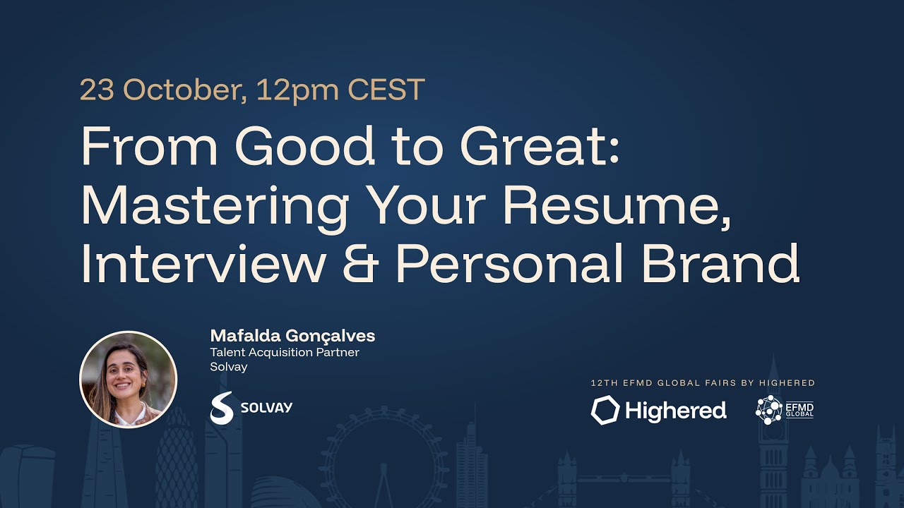 12th Global Fairs | Solvay - From Good to Great: Mastering Your Resume, Interview & Personal Brand