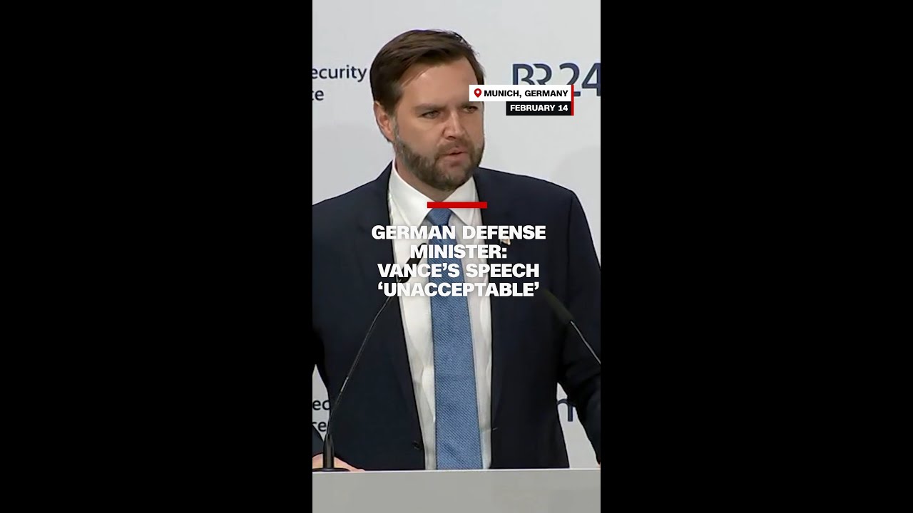German Defense Minister calls JD Vance&rsquo;s speech &lsquo;unacceptable&rsquo;