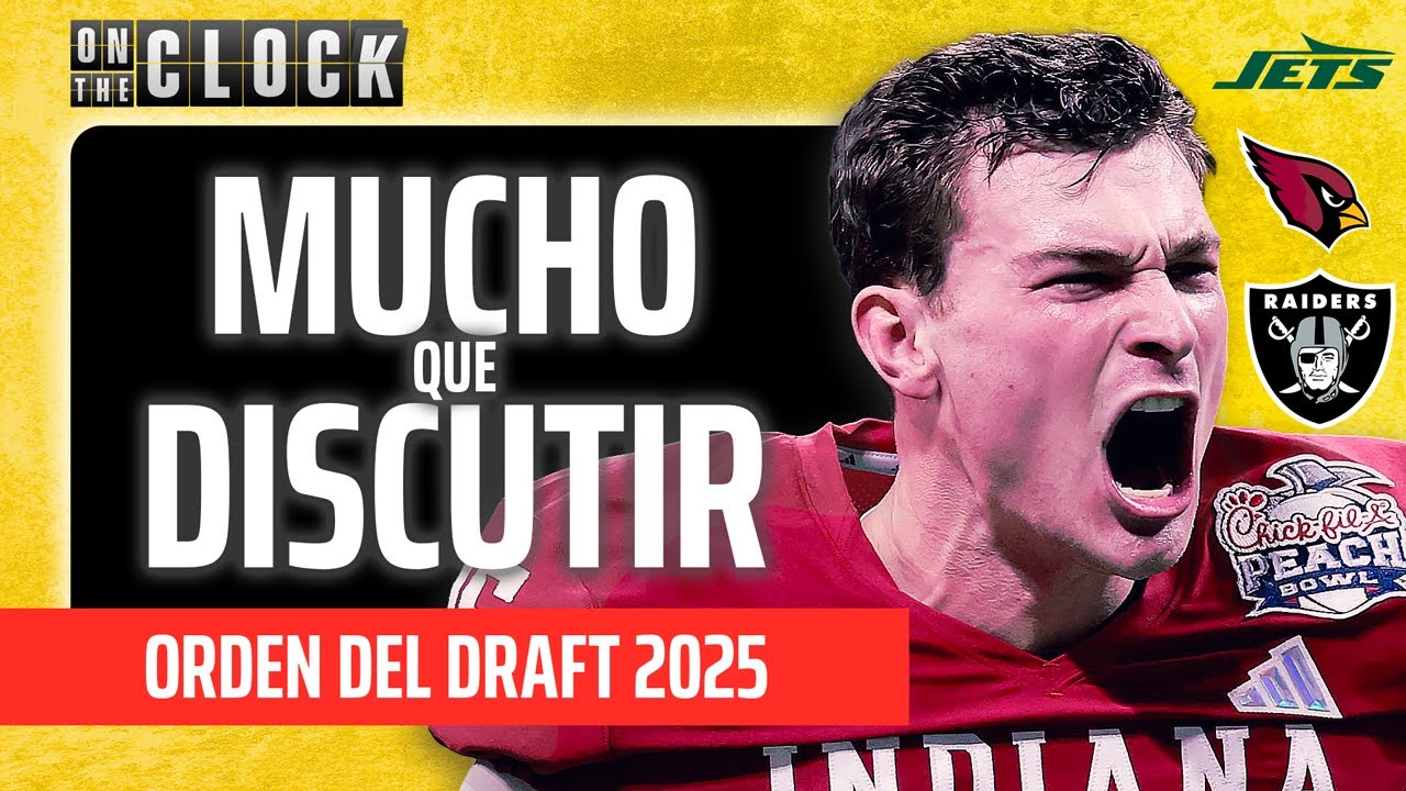 El orden del Draft NFL 2026: ¿Decisiones que dividirán opiniones? 😬