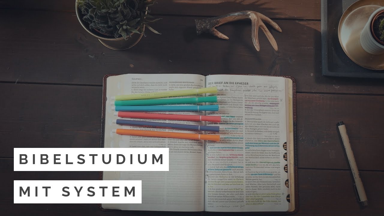 Mein System beim Markieren in der Bibel (Bibelstudium für Anfänger)