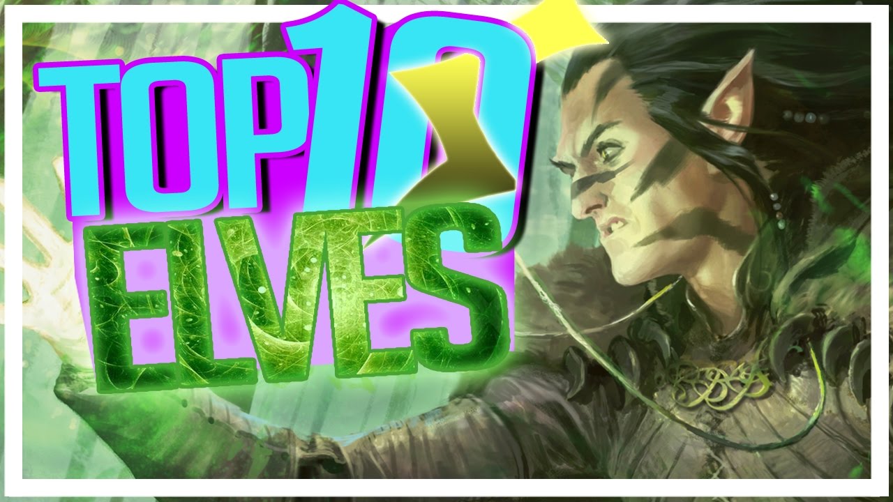 MTG Top 10: Elves