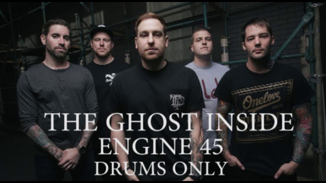 The Ghost Inside Engine 45 Drums Only