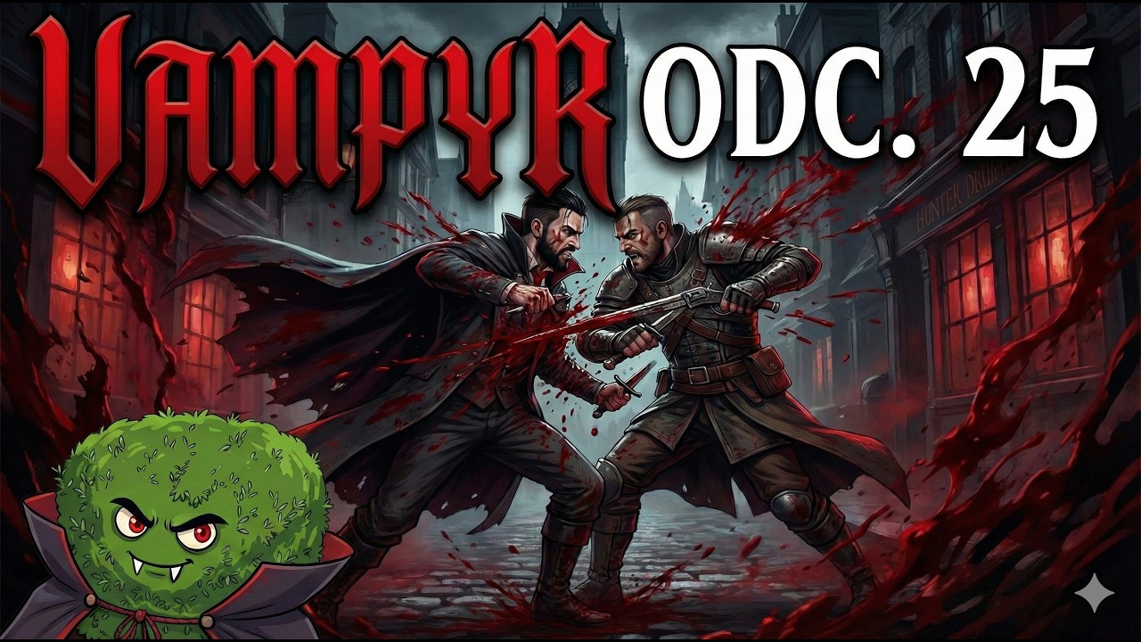 Vampyr - Odc. 25 - PL 🫣 Geoffrey McCullum ( Boss - Co Ja Tam Przeżyłem ) 4K - #25