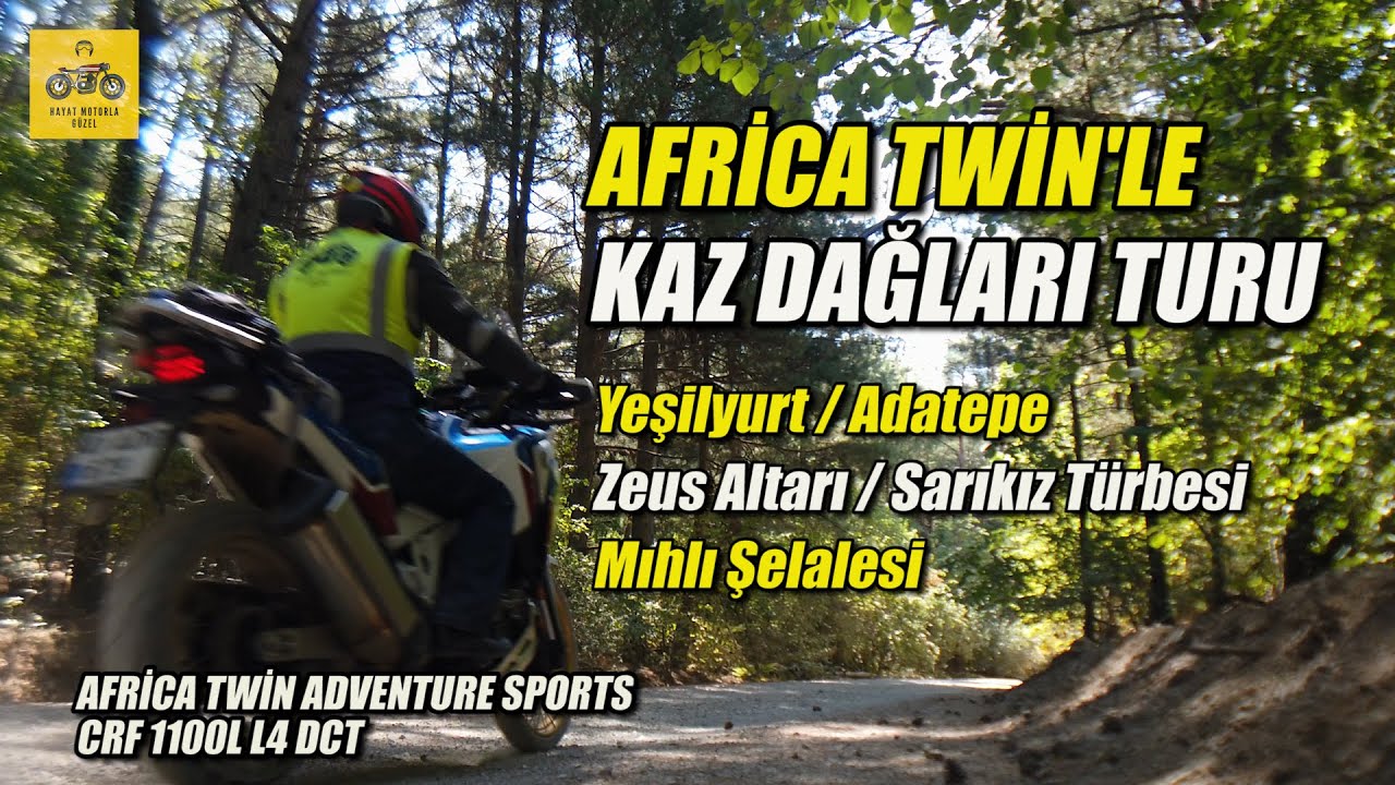 2020 Africa Twin ile Kaz Dağları Turu | Hayat Motorla Güzel