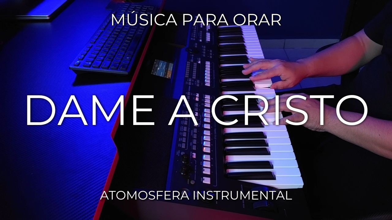 1 HORA MUSICA PARA ORAR Y MEDITAR | SIN ANUNCIOS | DAME A CRISTO | FONDO MUSICAL