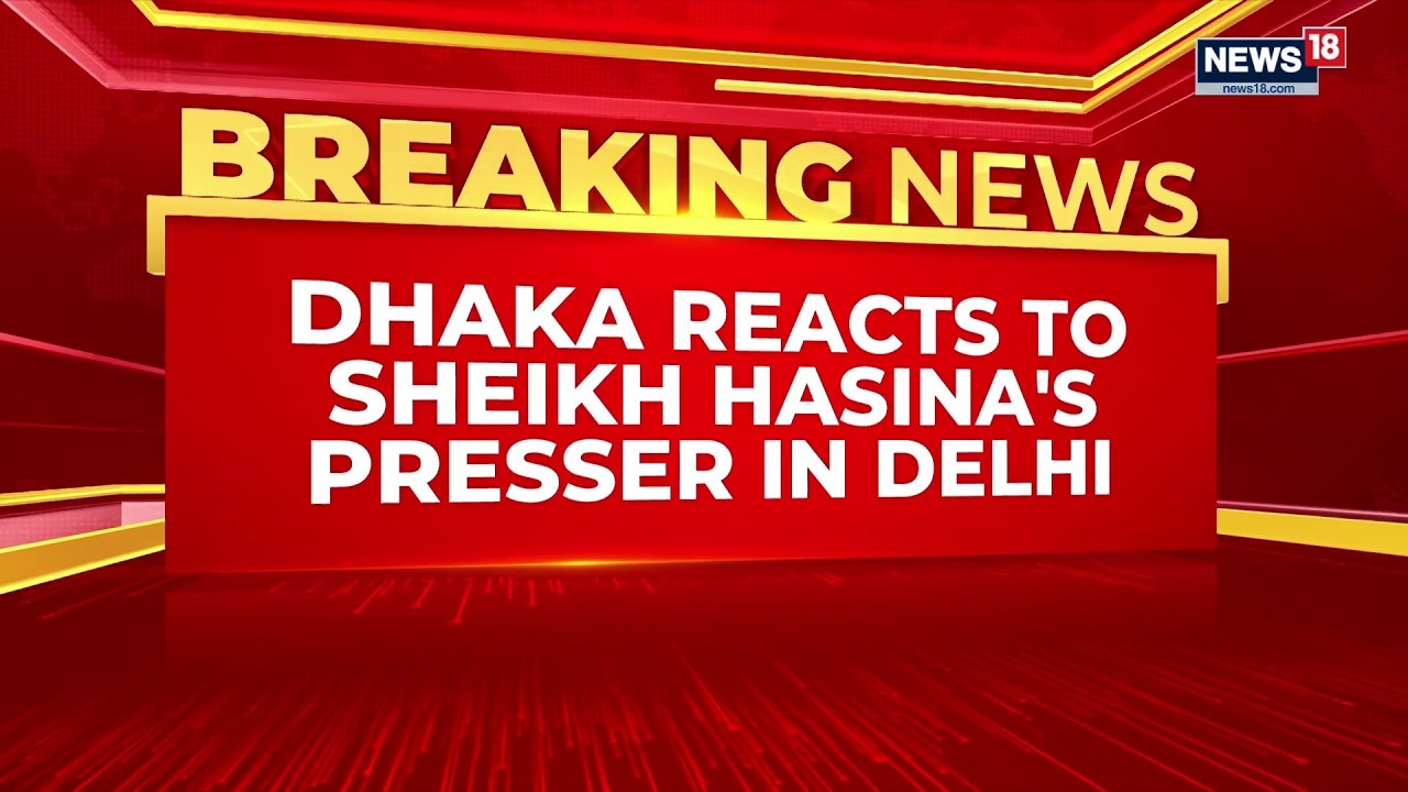 'Grievous Insult': Bangladesh Issues Strong Protest Over Sheikh Hasina's Media Interaction In Delhi