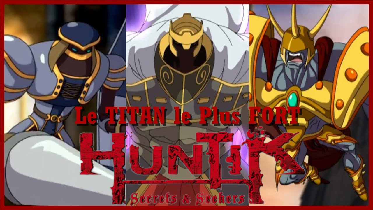HUNTIK: Quel est le titan le plus fort?!!