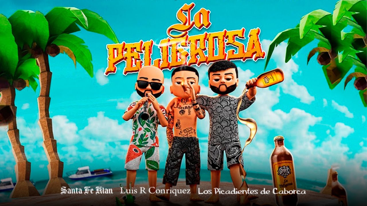 Santa Fe Klan, Luis R Conriquez, Los Pikadientes De Caborca - La Peligrosa (Video Oficial)