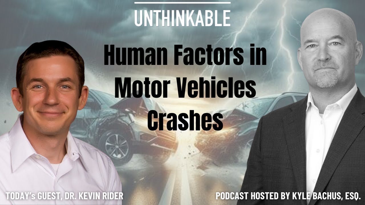 Human Factors in Motor Vehicles Crashes with Dr. Kevin Rider